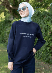 Mesaj ''Not Hidden '' Sweatshirt