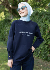 Mesaj ''Not Hidden '' Sweatshirt